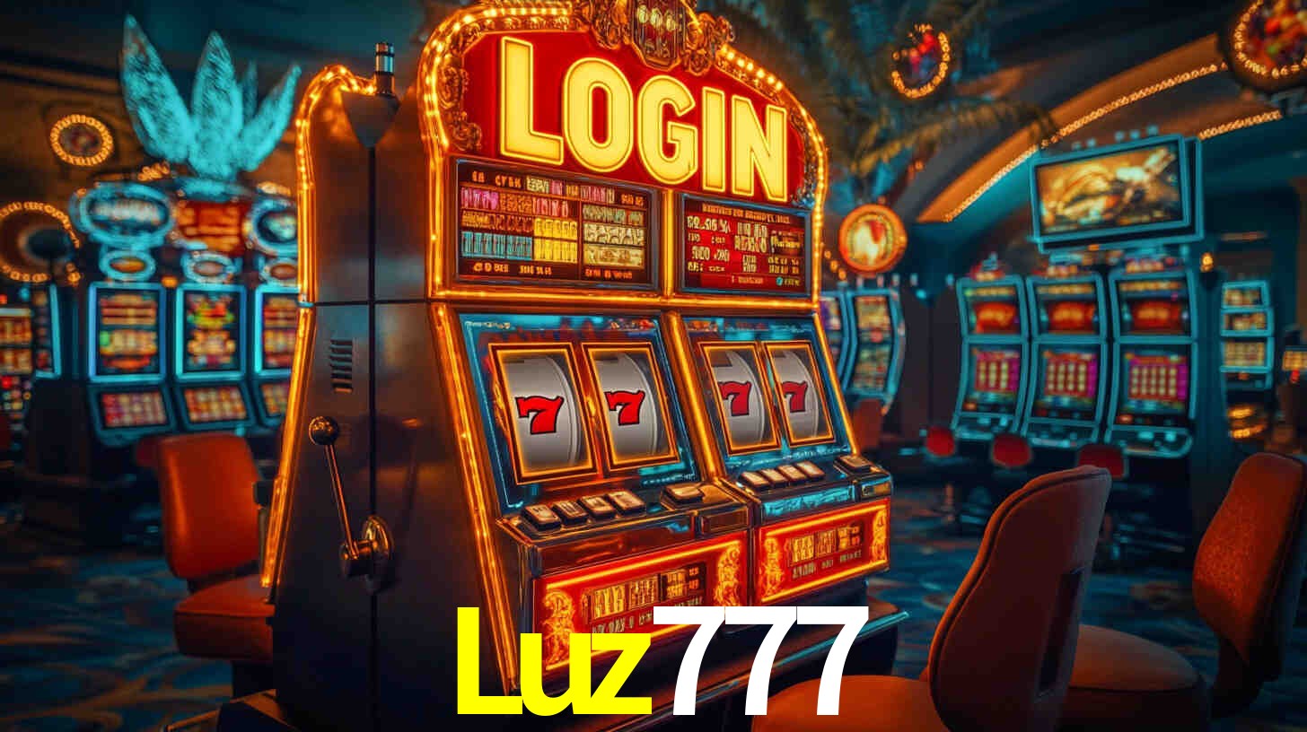 Luz777,Luz 777 Com Login