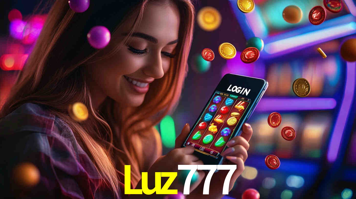 Luz777 - Aposta Segura Brasil - Luz 777 Com Login